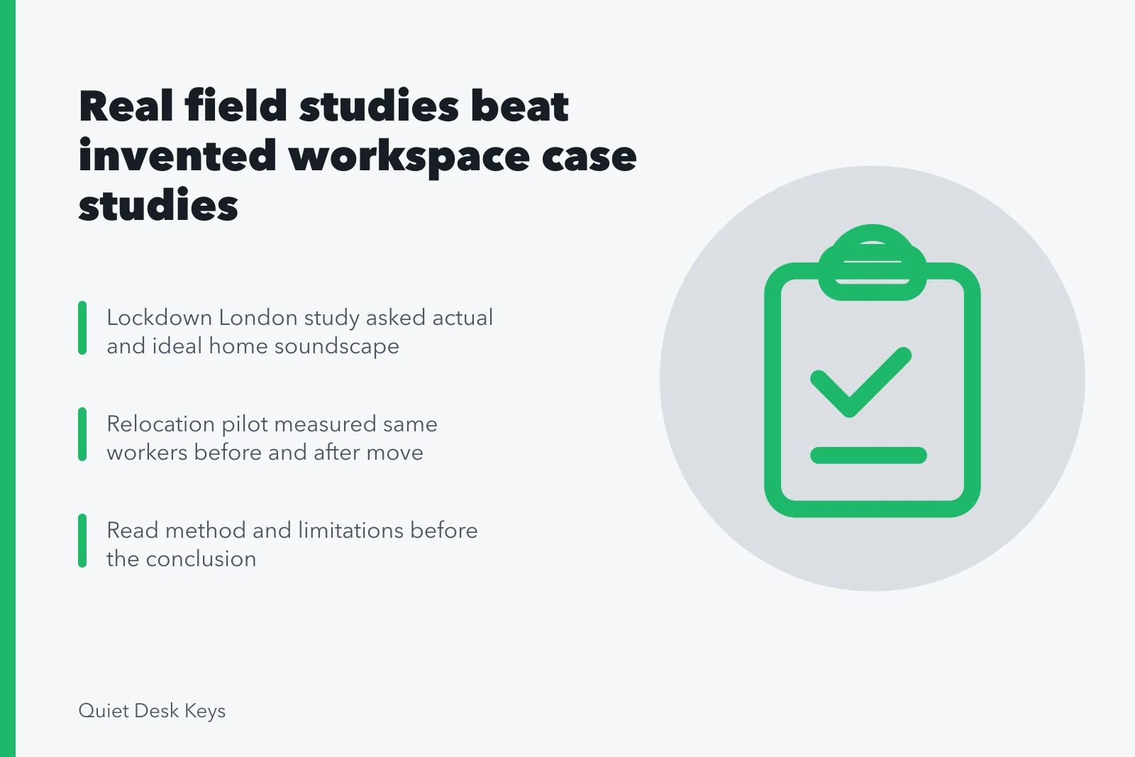 Card summarizing published field research methods versus marketing case studies. Real published field research beats an invented workspace case study