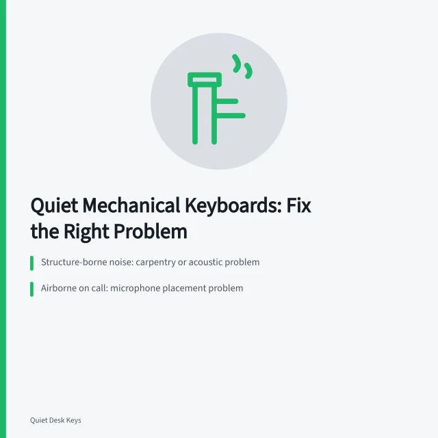 Card: quiet mechanical keyboards, diagnose noise source, choose right trade. 5 takeaways on quiet mechanical keyboards at work
