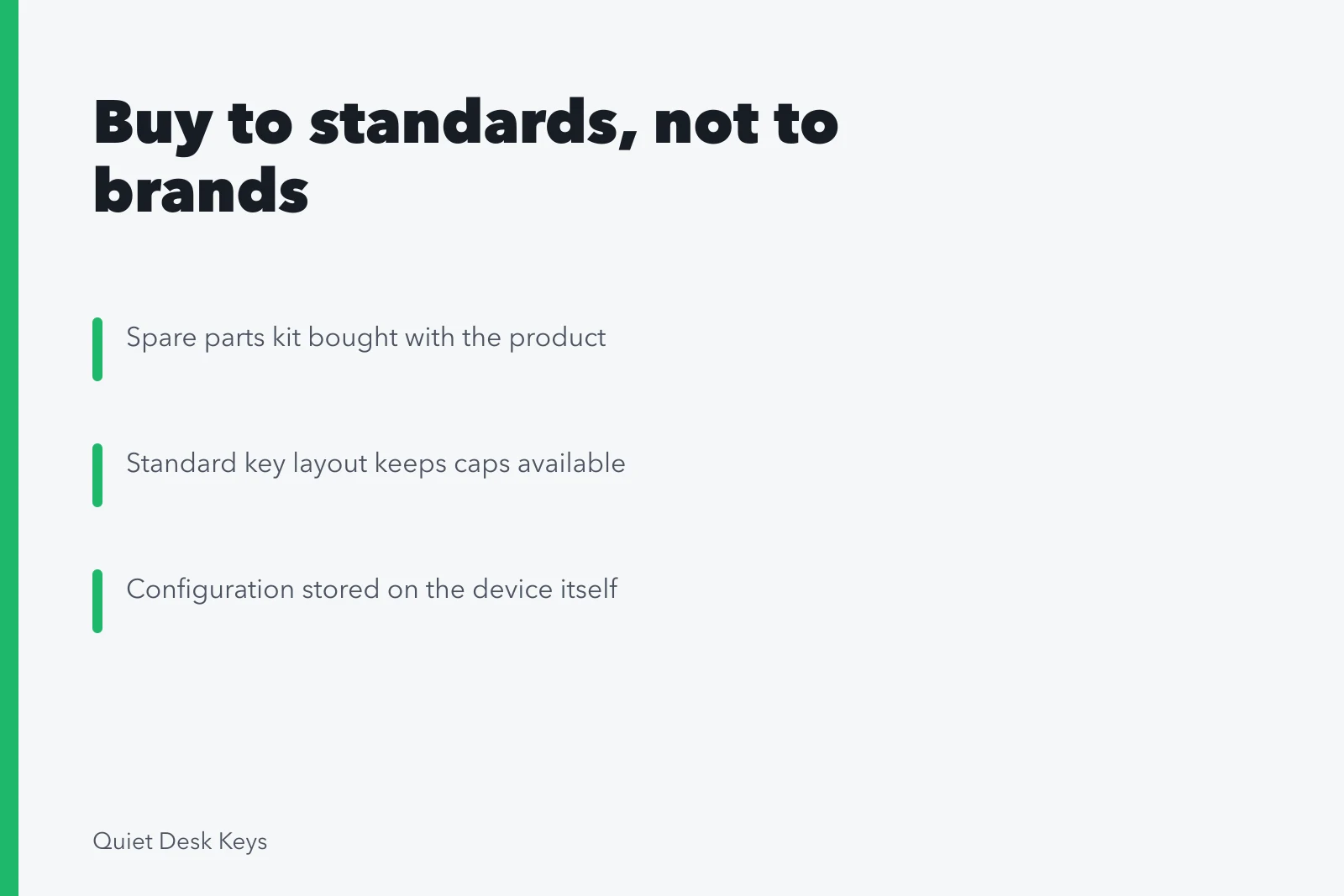 Card on standardizing keyboard hardware so vendor exits cost nothing. Four decisions that outlast any keyboard brand: what to standardize on